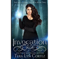 Invocation: The Soul Scribe Trilogy, Book Two - Paperback