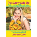 The Sunny Side Up! - Paperback