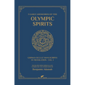 5 Early Grimoires of The Olympic Spirits - Hardcover
