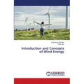 Introduction and Concepts of Wind Energy - Paperback
