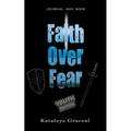 Faith Over Fear: Book and Journal YOUTH edition - Paperback