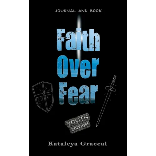 Faith Over Fear: Book and Journal YOUTH edition - Paperback