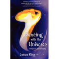 Dancing with the Universe: lessons in synchronicity - Paperback