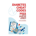 Diabetes Cheat Codes 2022: How to prevent and reverse type 2 diabetes naturally - Paperback