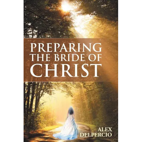 Preparing the Bride of Christ - Paperback