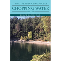 Chopping Water: Book Two - Paperback