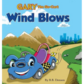 Gary The Go-Cart: Wind Blows - Hardcover