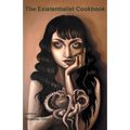 The Existentialist Cookbook - Paperback