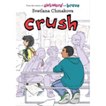 Crush: Volume 3 - Hardcover