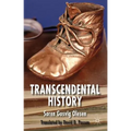 Transcendental History - Hardcover
