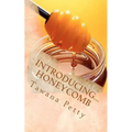 Introducing... Honeycomb - Paperback