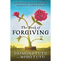 The Book of Forgiving: The Fourfold Path for Healing Ourselves and Our World - Paperback