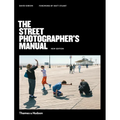 The Street Photographer's Manual - Paperback