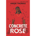 Concrete Rose: A Printz Honor Winner - Hardcover