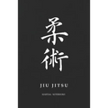 Martial Notebooks JIU JITSU: Black Belt 6 x 9 - Paperback