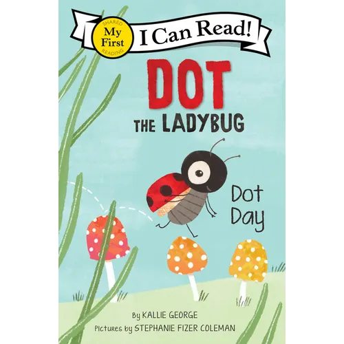 Dot the Ladybug: Dot Day - Paperback