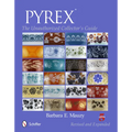 Pyrex(r): The Unauthorized Collector's Guide - Paperback