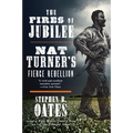 The Fires of Jubilee: Nat Turner's Fierce Rebellion - Paperback