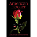 American Hooker: 5 Days on 4th Street - Paperback