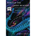 How Far the Light Reaches: A Life in Ten Sea Creatures - Paperback