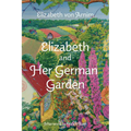 Elizabeth and Her German Garden (Warbler Classics Annotated Edition) - Paperback