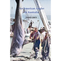 An American Angler in Australia - Paperback