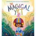The Magical Yet - Hardcover