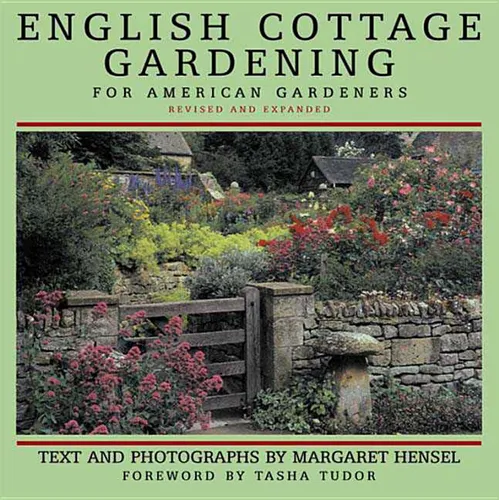 English Cottage Gardening: For American Gardeners - Hardcover
