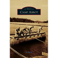 Camp Abbot - Hardcover