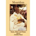 Mouridism: Iman, Islam and Ihsan - Paperback