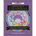 Llewellyn's Complete Book of Chakras: Your Definitive Source of Energy Center Knowledge for Health, Happiness, and Spiritual Evolution - Paperback