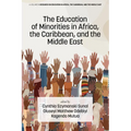 The Education of Minorities in Africa, the Caribbean, and the Middle East - Paperback