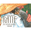 Ratie the Orphan Squirrel - Paperback