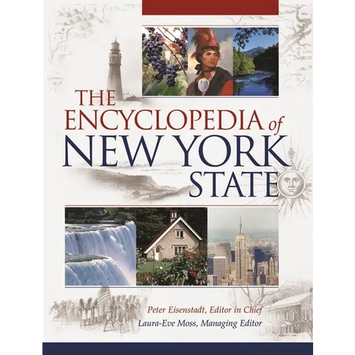 The Encyclopedia of New York State - Hardcover