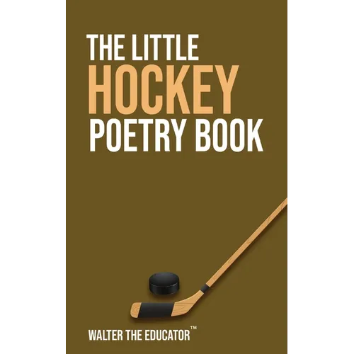 The Little Hockey Poetry Book - Paperback