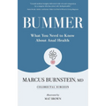 Bummer: What You Need to Know About Anal Health - Paperback