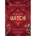 Aries Witch: Unlock the Magic of Your Sun Sign - Paperback