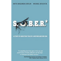 S.O.B.E.R.* - Paperback