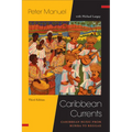 Caribbean Currents:: Caribbean Music from Rumba to Reggae - Paperback