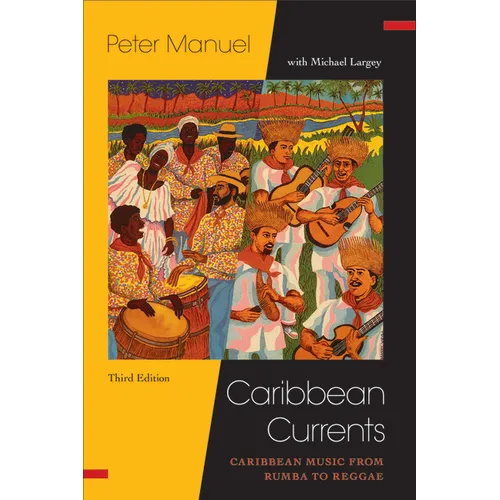 Caribbean Currents:: Caribbean Music from Rumba to Reggae - Paperback