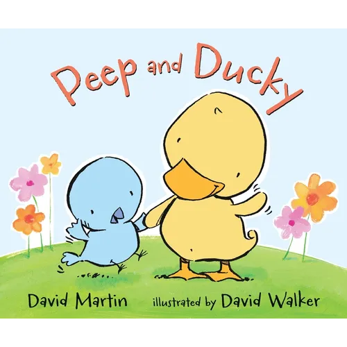 Peep and Ducky - Hardcover