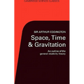 Space, Time, and Gravitation: An Outline of the General Relativity Theory - Paperback
