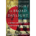 Midnight in Broad Daylight: A Japanese American Family Caught Between Two Worlds - Paperback
