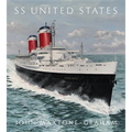 SS United States: Red, White, and Blue Riband, Forever - Hardcover