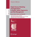 Digital Human Modeling and Applications in Health, Safety, Ergonomics and Risk Management. Human Body, Motion and Behavior: 12th International Confere - Paperback