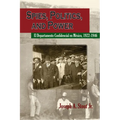 Spies, Politics, and Power: El Departamento Confidencial En México - Paperback