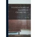 Foundations of Algebraic Geometry. --; 29 - Paperback