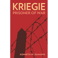 Kriegie: Prisoner of War - Paperback
