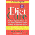 The Diet Cure: The 8-Step Program to Rebalance Your Body Chemistry and End Food Cravings, Weight Gain, and Mood Swings--Naturally - Paperback