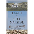 Death of the City Marshal - Paperback